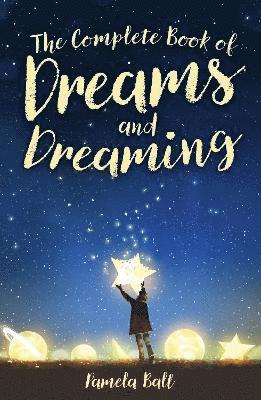Complete Book of Dreams and Dreaming