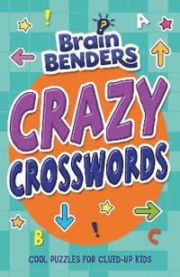 bokomslag Brainbenders: Crazy Crosswords