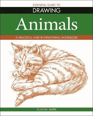 Essential Guide to Drawing: Animals 1