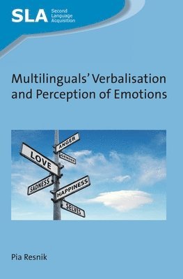 bokomslag Multilinguals' Verbalisation and Perception of Emotions