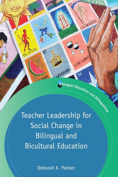 bokomslag Teacher Leadership for Social Change in Bilingual and Bicultural Education