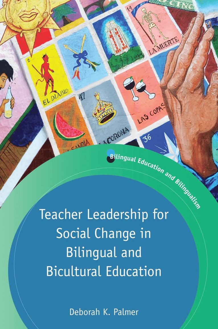 Teacher Leadership for Social Change in Bilingual and Bicultural Education 1