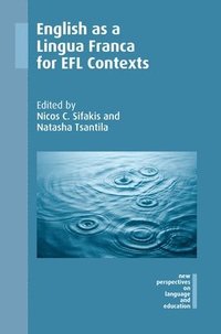 bokomslag English as a Lingua Franca for EFL Contexts