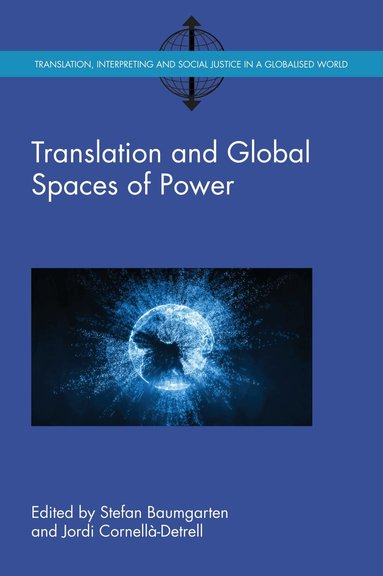 Stefan Baumgarten, Jordi Cornellà-Detrell - Translation and Global Spaces of Power, Inbunden