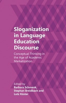 Sloganization in Language Education Discourse 1