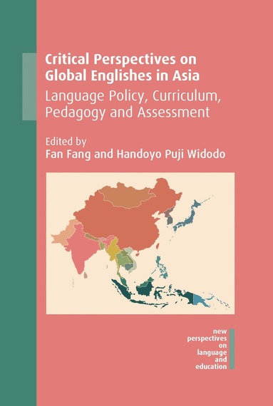 Fan Fang, Handoyo Puji Widodo - Critical Perspectives on Global Englishes in Asia, Häftad