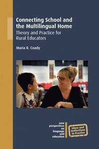 bokomslag Connecting School and the Multilingual Home