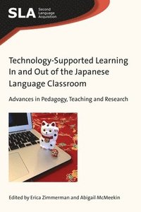 bokomslag Technology-Supported Learning In and Out of the Japanese Language Classroom
