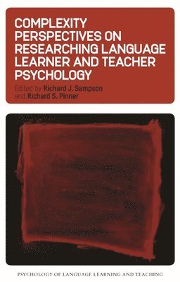 Complexity Perspectives on Researching Language Learner and Teacher Psychology 1