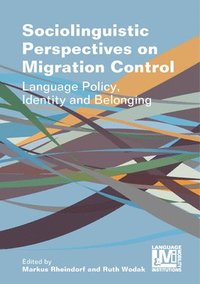 bokomslag Sociolinguistic Perspectives on Migration Control