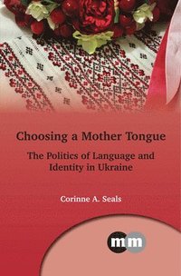 bokomslag Choosing a Mother Tongue