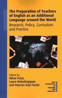bokomslag The Preparation of Teachers of English as an Additional Language around the World