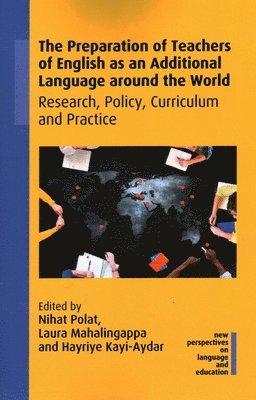 The Preparation of Teachers of English as an Additional Language around the World 1