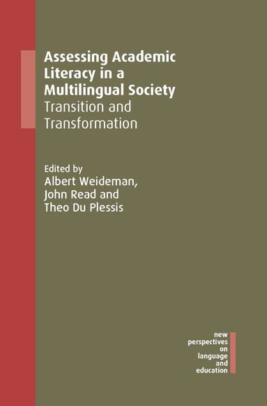 Albert Weideman, John Read, Theo du Plessis - Assessing Academic Literacy in a Multilingual Society, Inbunden