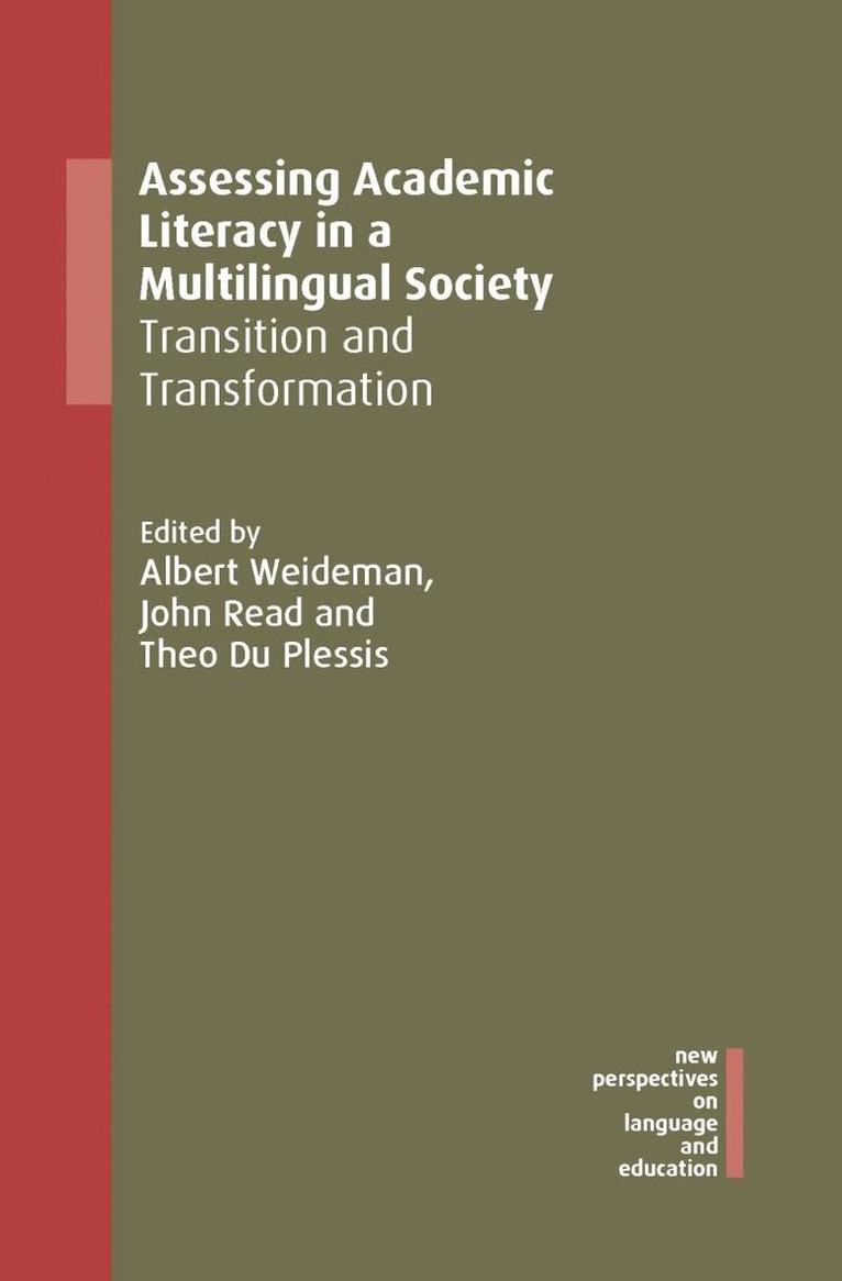 Albert Weideman, John Read, Theo du Plessis, Theo Du Plessis - Assessing Academic Literacy in a Multilingual Society, Inbunden