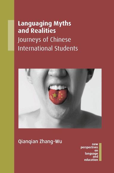 Qianqian Zhang-Wu - Languaging Myths and Realities, Inbunden