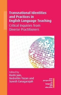 bokomslag Transnational Identities and Practices in English Language Teaching