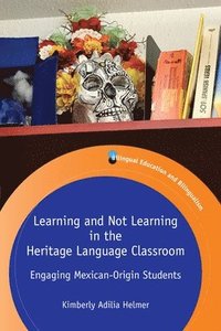 bokomslag Learning and Not Learning in the Heritage Language Classroom