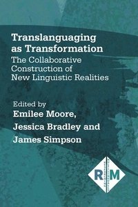 bokomslag Translanguaging as Transformation