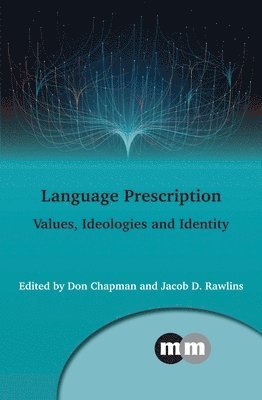 Don Chapman, Jacob D. Rawlins - Language Prescription, Inbunden