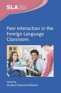 bokomslag Peer Interaction in the Foreign Language Classroom