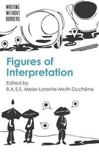 bokomslag Figures of Interpretation