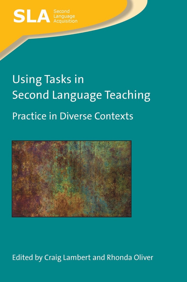 Craig Lambert, Rhonda Oliver - Using Tasks in Second Language Teaching, Häftad