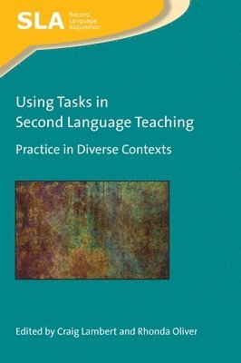 Using Tasks in Second Language Teaching 1