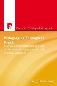 bokomslag Patm: Pedagogy as Theological Praxis