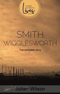 bokomslag Smith Wigglesworth