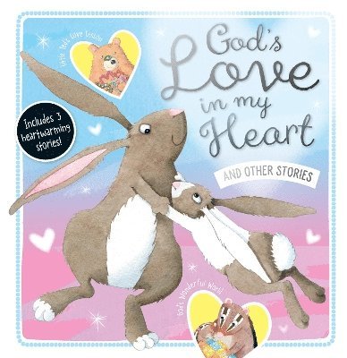 Make Believe Ideas, Nadine Wickenden - God's Love in My Heart and Other Stories, Inbunden