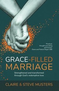 bokomslag Grace Filled Marriage