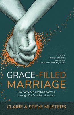 Claire Musters - Grace Filled Marriage, Häftad