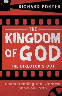 bokomslag Kingdom of God, The - The Director's Cut