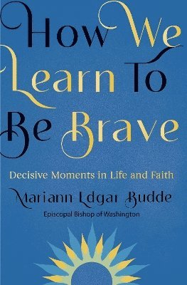 How We Learn to Be Brave 1