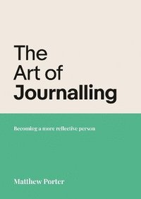 bokomslag The Art of Journalling