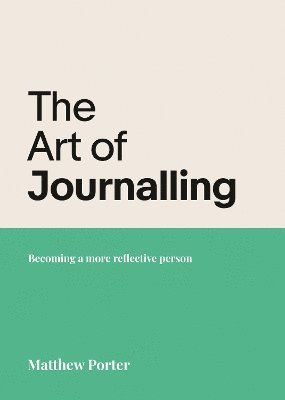 bokomslag The Art of Journalling