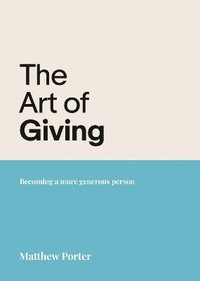 bokomslag The Art of Giving