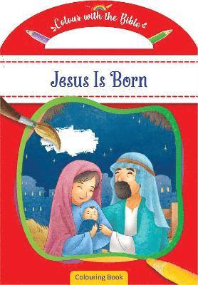 Colour with the Bible: Jesus Is Born 1