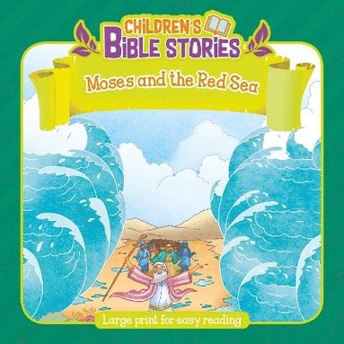 bokomslag Children's Bible Stories: Moses and the Red Sea