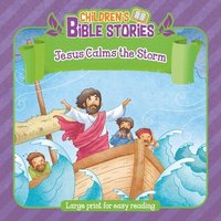bokomslag Children's Bible Stories: Jesus and Calms the Storm