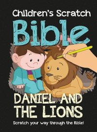 bokomslag Children's Scratch Bible: Daniel and the Lions