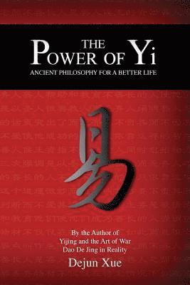 Dejun Xue - Power of Yi, Häftad