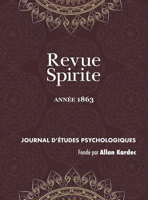 Allan Kardec - Revue Spirite (Année 1863), Inbunden