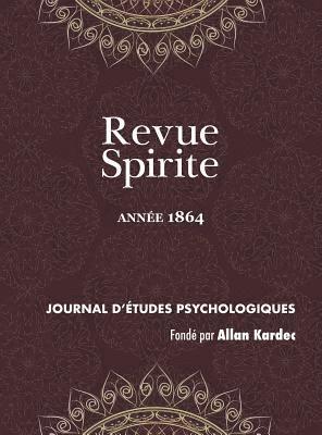 Revue Spirite (Annee 1864) 1