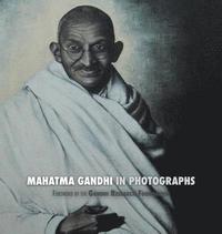 bokomslag Mahatma Gandhi in Photographs
