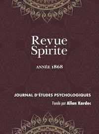 bokomslag Revue Spirite (Anne 1868)