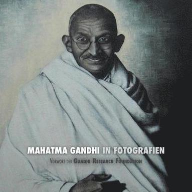 bokomslag Mahatma Gandhi in Fotografien