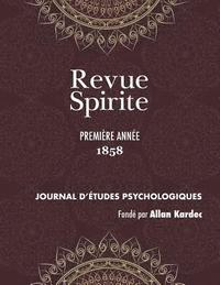 bokomslag Revue Spirite (Anne 1858 - premire anne)