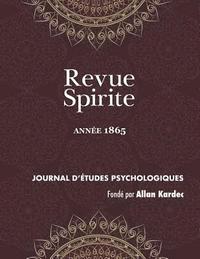 bokomslag Revue Spirite (Anne 1865)